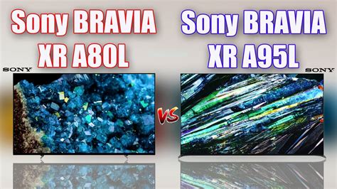 sony bravia xr a95l vs a80l