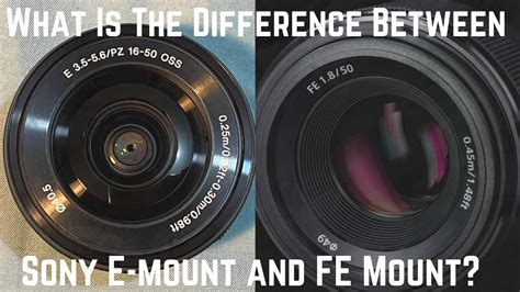 sony e mount vs fe mount