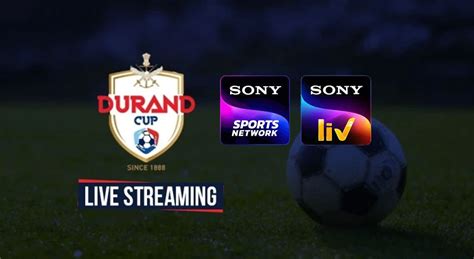 sony liv durand cup