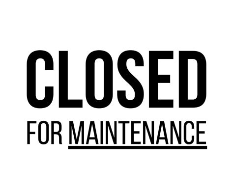 sorry we are closed today for maintenance