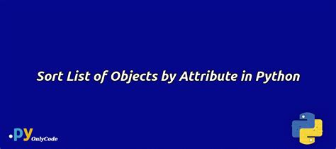 sort list of objects by date python