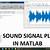 sound replay load and save in matlab tutorial ppt pdf