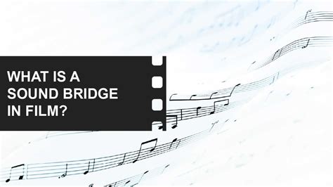 Sound Bridge Definition