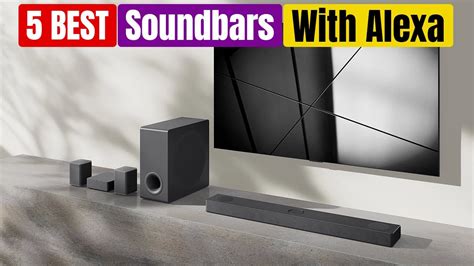 Soundbars With Alexa