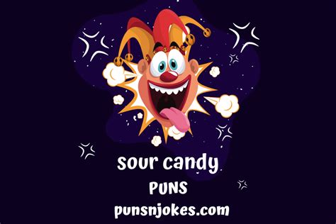 Sour Candy Puns