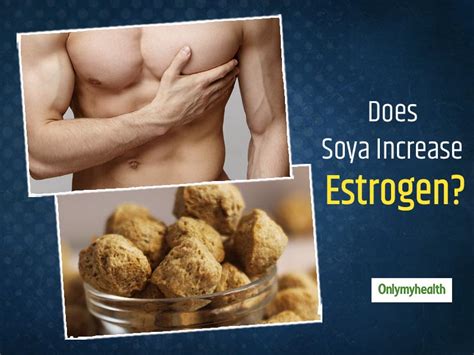 Soybeans Cause Estrogen