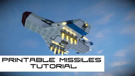 Space Engineers Printable Missiles