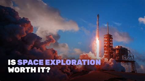 space exploration not worth it