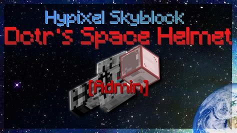 Space Helmet Hypixel Skyblock
