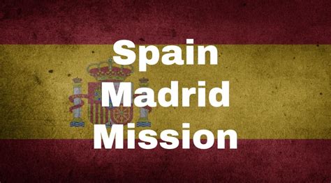 spain madrid south mission president