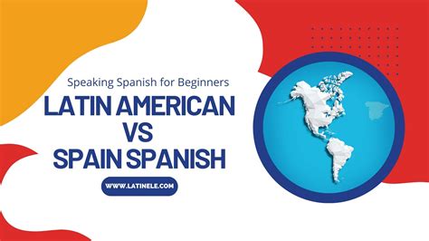 spanish from spain vs latin america