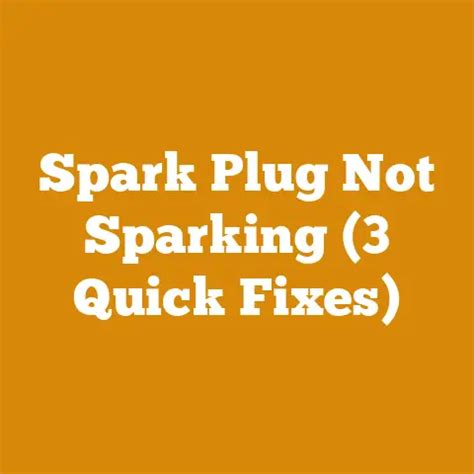 spark plug isn't sparking