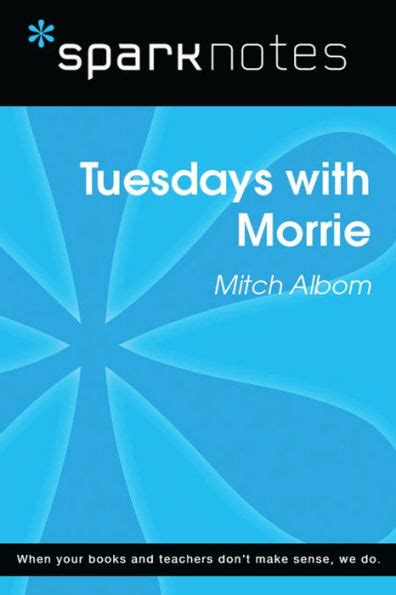Tuesdays with Morrie by SparkNotes