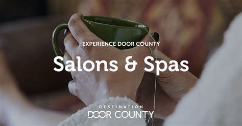 Salons & Spas Experience Destination Door County