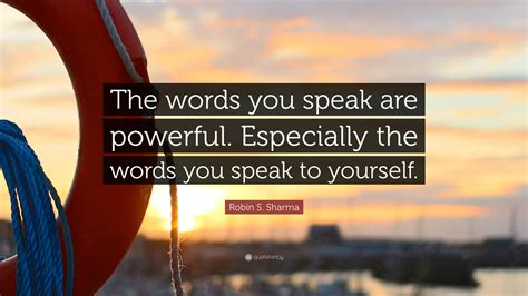 Speak Words Quotes