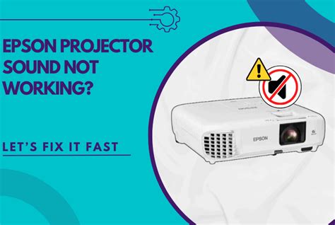 Speaker Not Working On Epson Projector