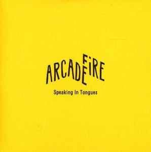speaking in tongues arcade fire