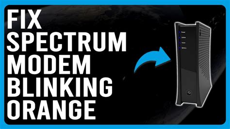 Spectrum Modem Blinking Orange On Back