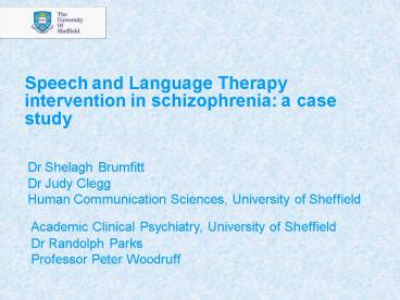 speech and language therapy intervention in schizophrenia a case study