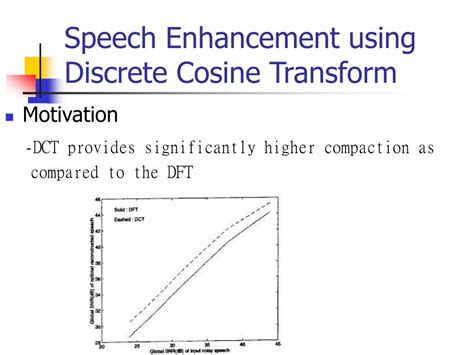 Speech Enhancement Using Discrete Cosine Transform