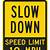 speed limit signs are warning signs
