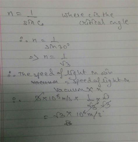 speed of light in medium whose critical angle is 30 degree