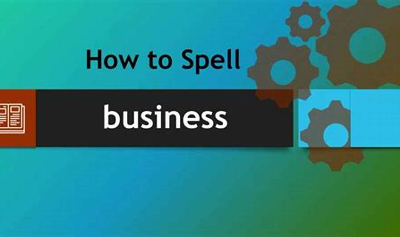 spell businesses