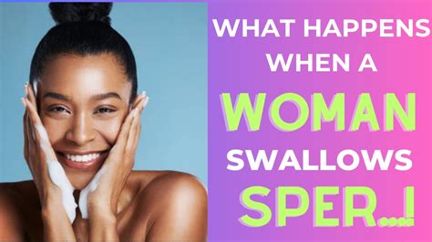 sperm she swallows