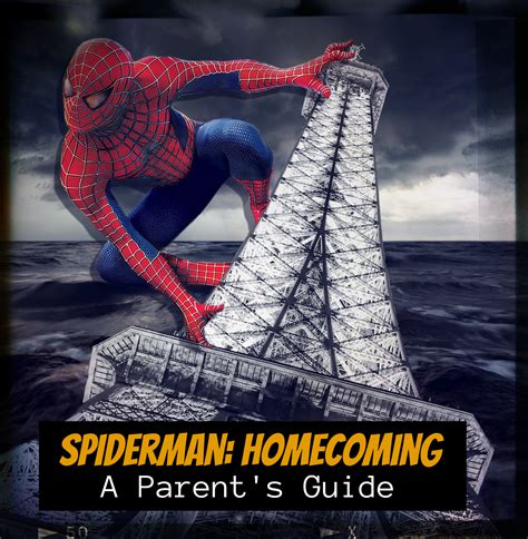 spiderman homecoming parental reviews