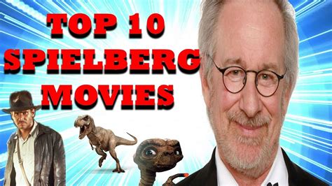 spielberg most famous movies