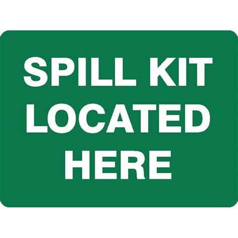Spill Kit Located Here
