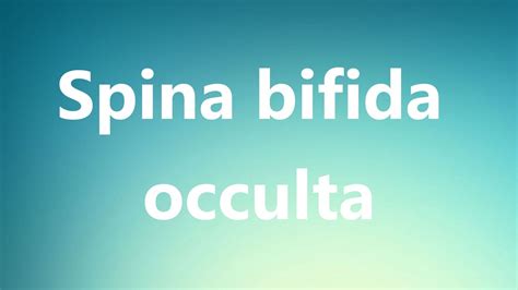 spina bifida occulta pronunciation