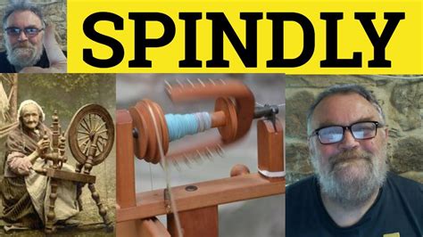 Spindle Man Meaning