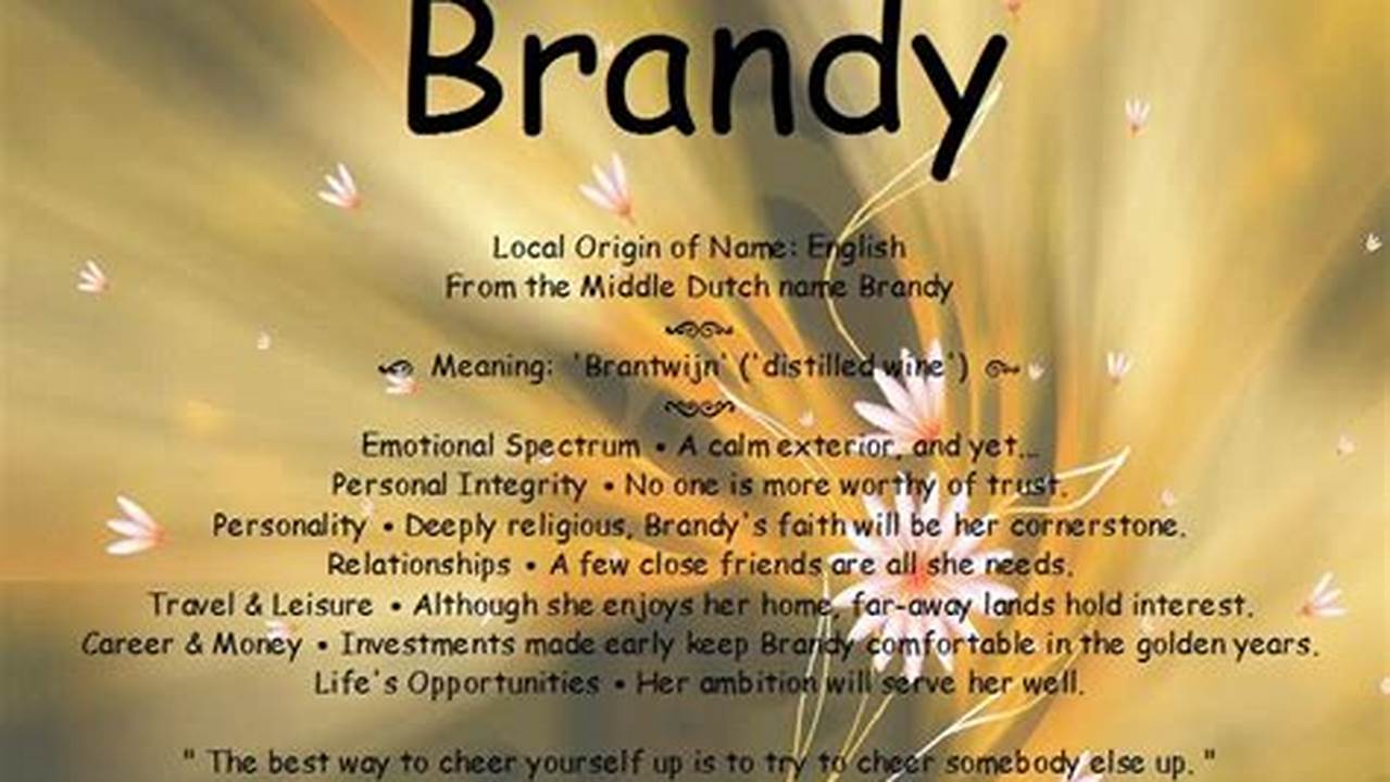 Spiritual Meaning Of The Name Brandy