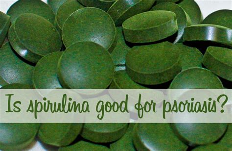 Spirulina Good For Psoriasis
