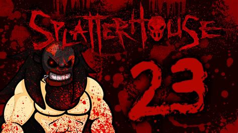 splatterhouse 23