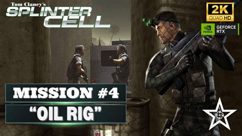 Splinter Cell Oil Rig Walkthrough