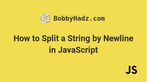 Split String On Newline Javascript