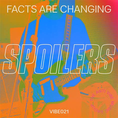 Spoilers Facts Are Changing In 2023
