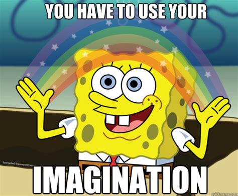 spongebob imagination meme funny