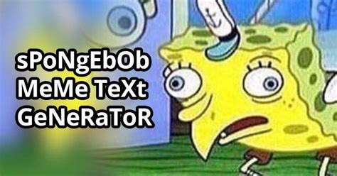 spongebob meme text generator app