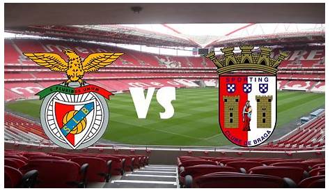 Benfica x Sporting Braga - SoccerBlog