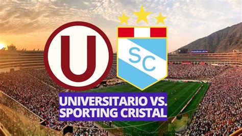 sporting cristal - universitario