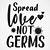 spread love not germs free printable