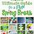 spring break ideas in wisconsin