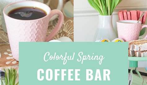 Spring Coffee Bar Decor