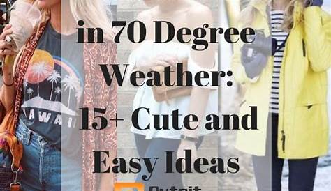 Spring Outfits 70 Degree Weather What To Wear In Cute Outfit Ideas