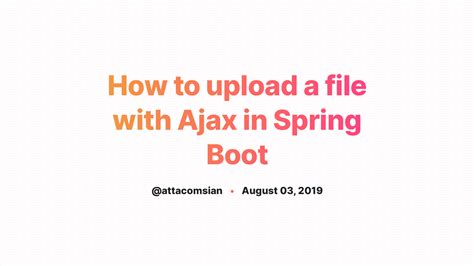 Spring Boot Upload File Ajax