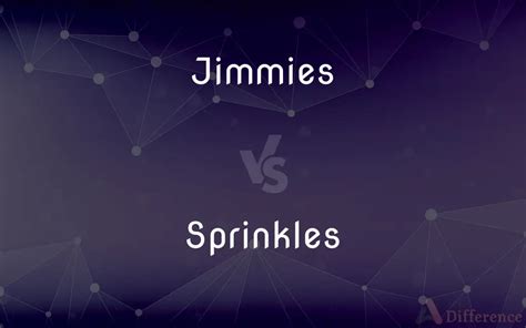 Sprinkles Jimmies Difference