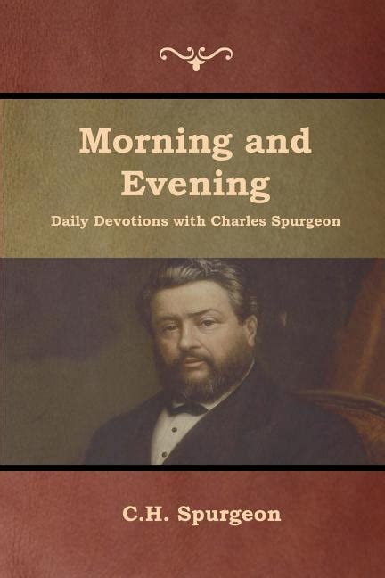 spurgeon morning and evening daily devotional